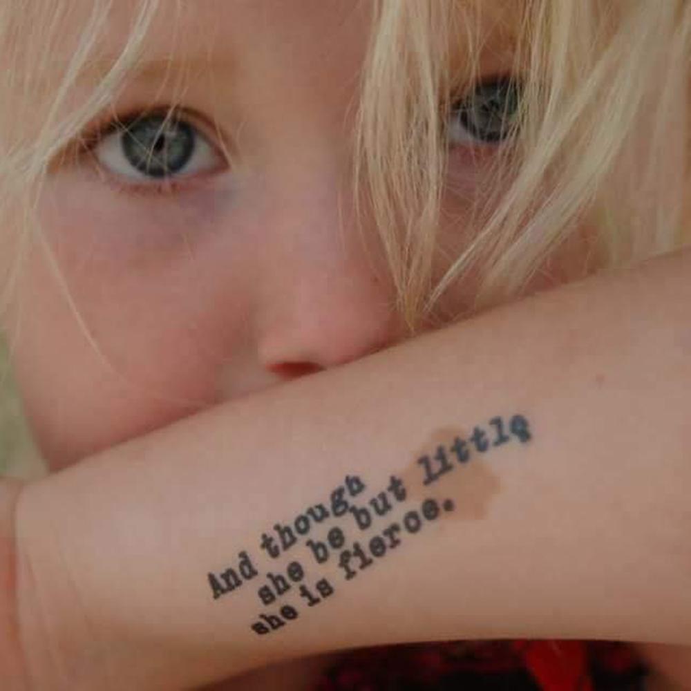 And Though She Be But Little, She Is Fierce Manifestation Tattoo Temporary Tattoos Conscious Ink