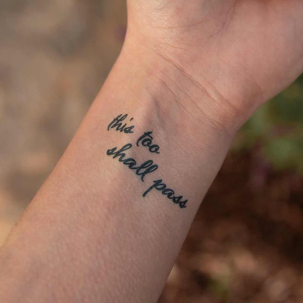 This Too Shall Pass (small) Manifestation Tattoo Temporary Tattoos Conscious Ink
