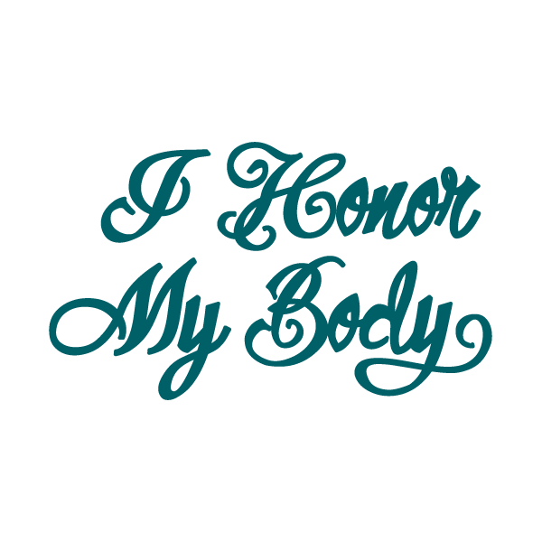 FEATURED INK: I Honor My Body
