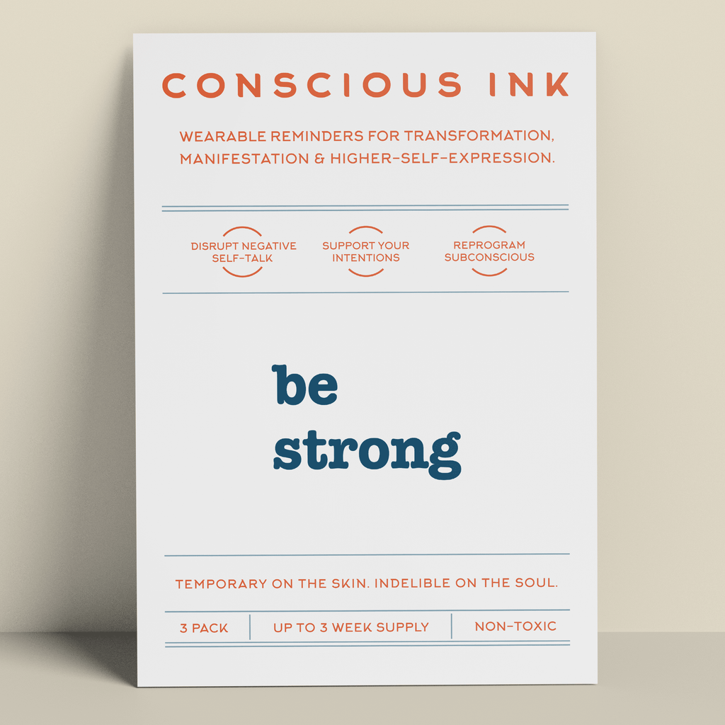 Be Strong Manifestation Tattoo Temporary Tattoos Conscious Ink 