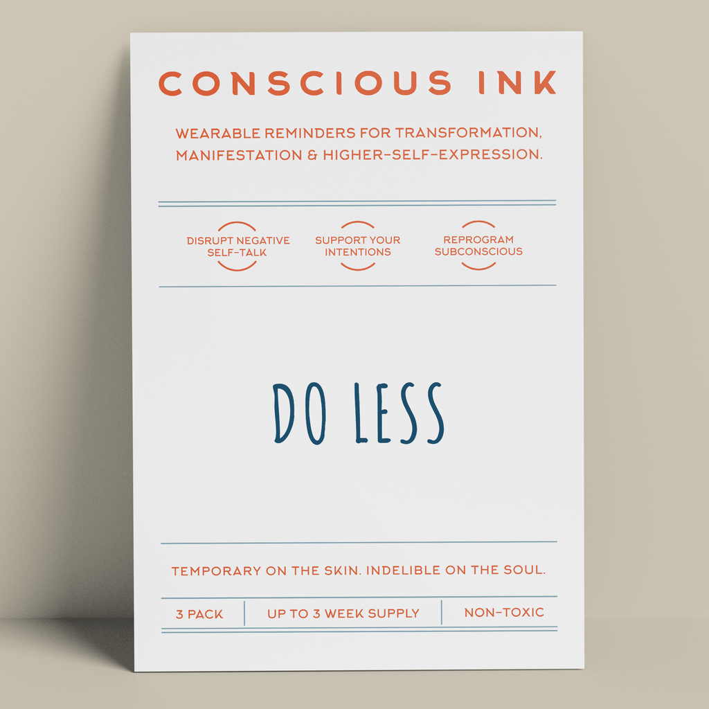 Do Less Manifestation Tattoo Temporary Tattoos Conscious Ink 