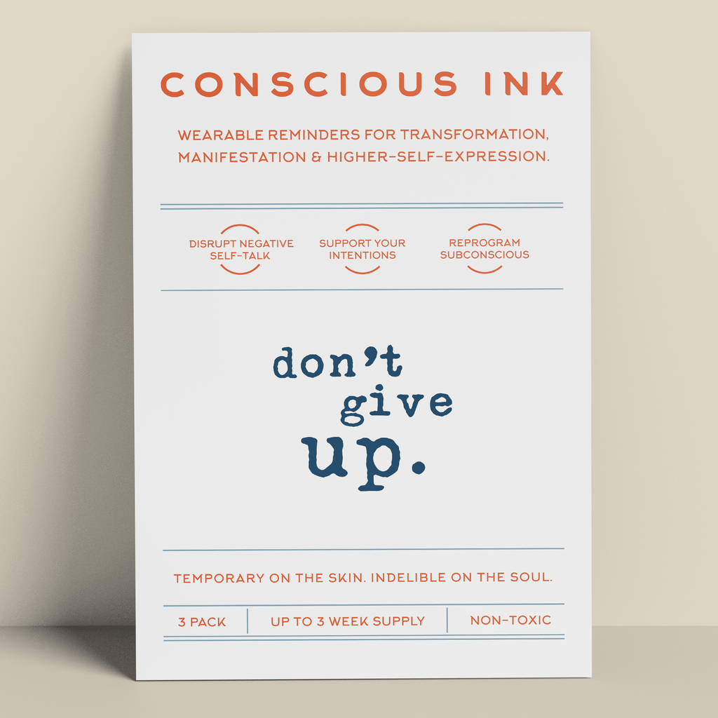 Don't Give Up Manifestation Tattoo Temporary Tattoos Conscious Ink 