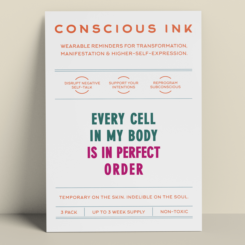 Every Cell In My Body Is In Perfect Order Manifestation Tattoo Temporary Tattoos Conscious Ink 