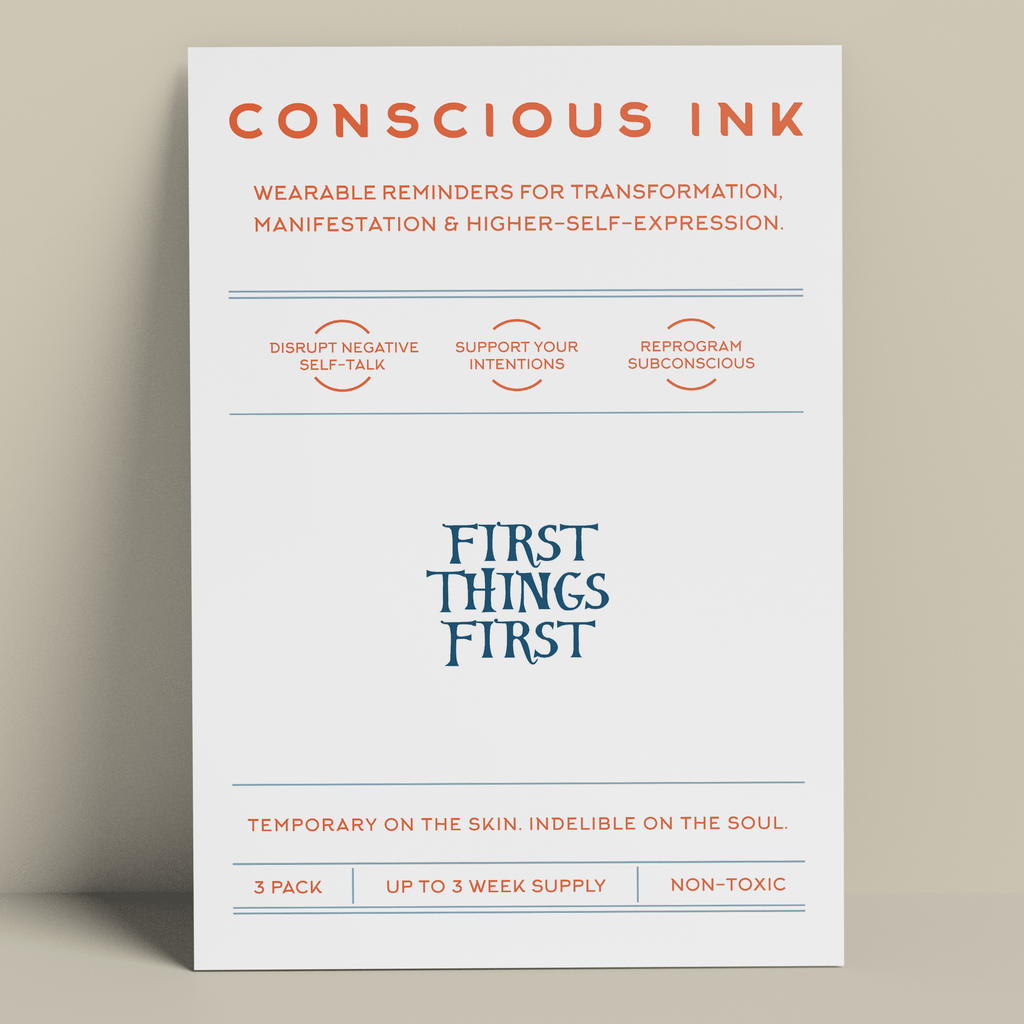 First Things First Manifestation Tattoo Temporary Tattoos Conscious Ink 
