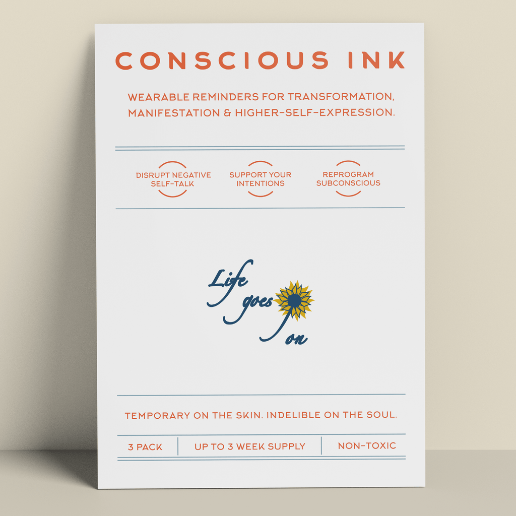 Life Goes On Manifestation Tattoo Temporary Tattoos Conscious Ink 