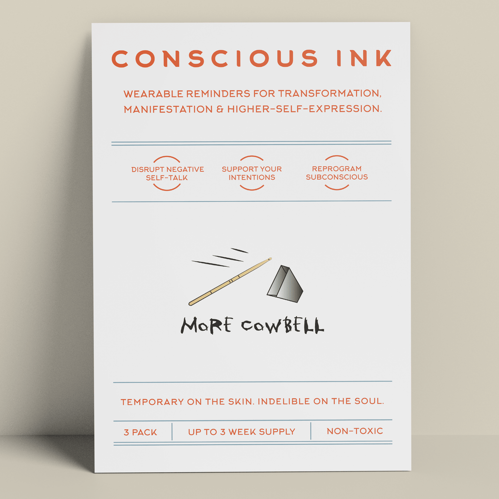 More Cowbell Manifestation Tattoo Temporary Tattoos Conscious Ink 