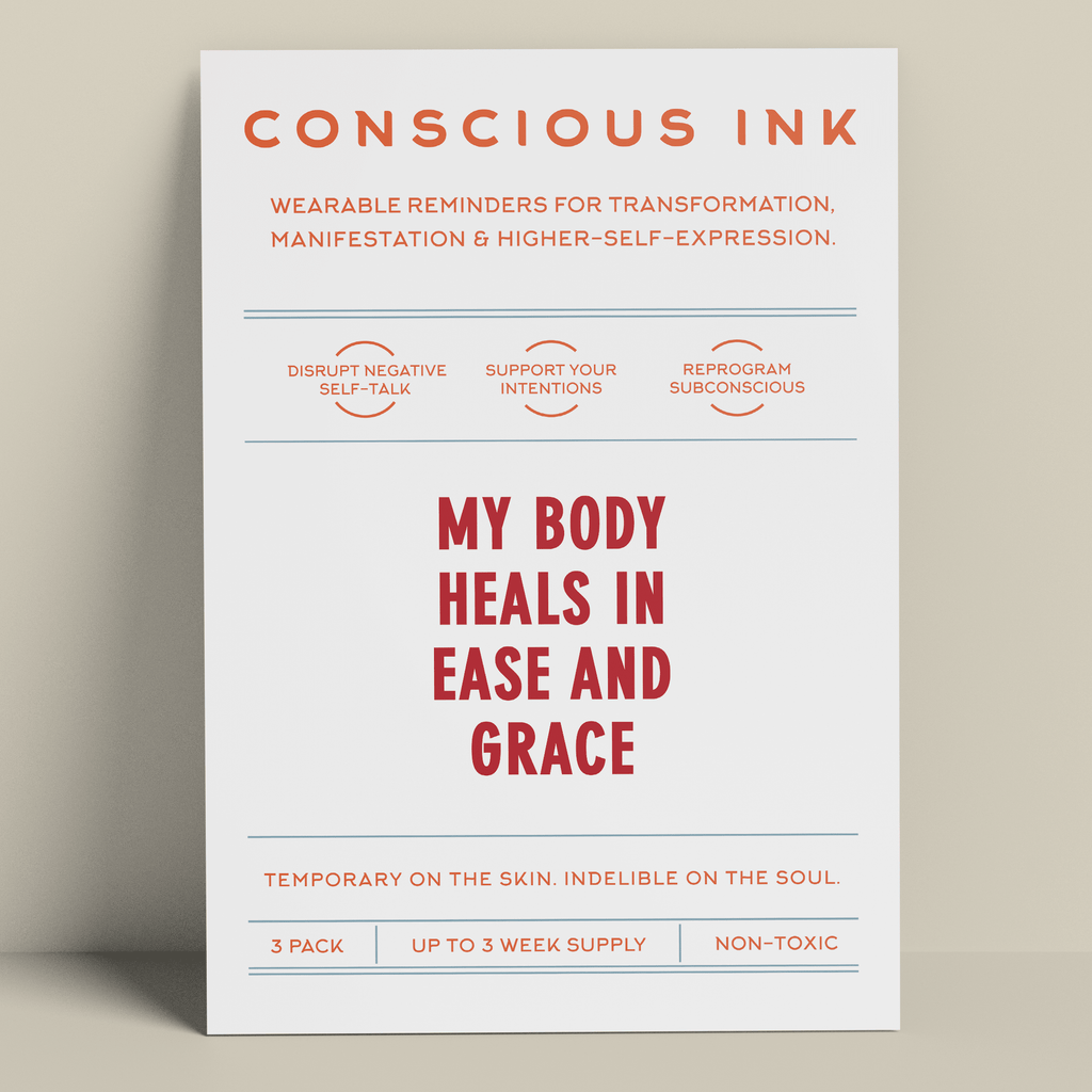 My Body Heals In Ease & Grace Manifestation Tattoo Temporary Tattoos Conscious Ink 