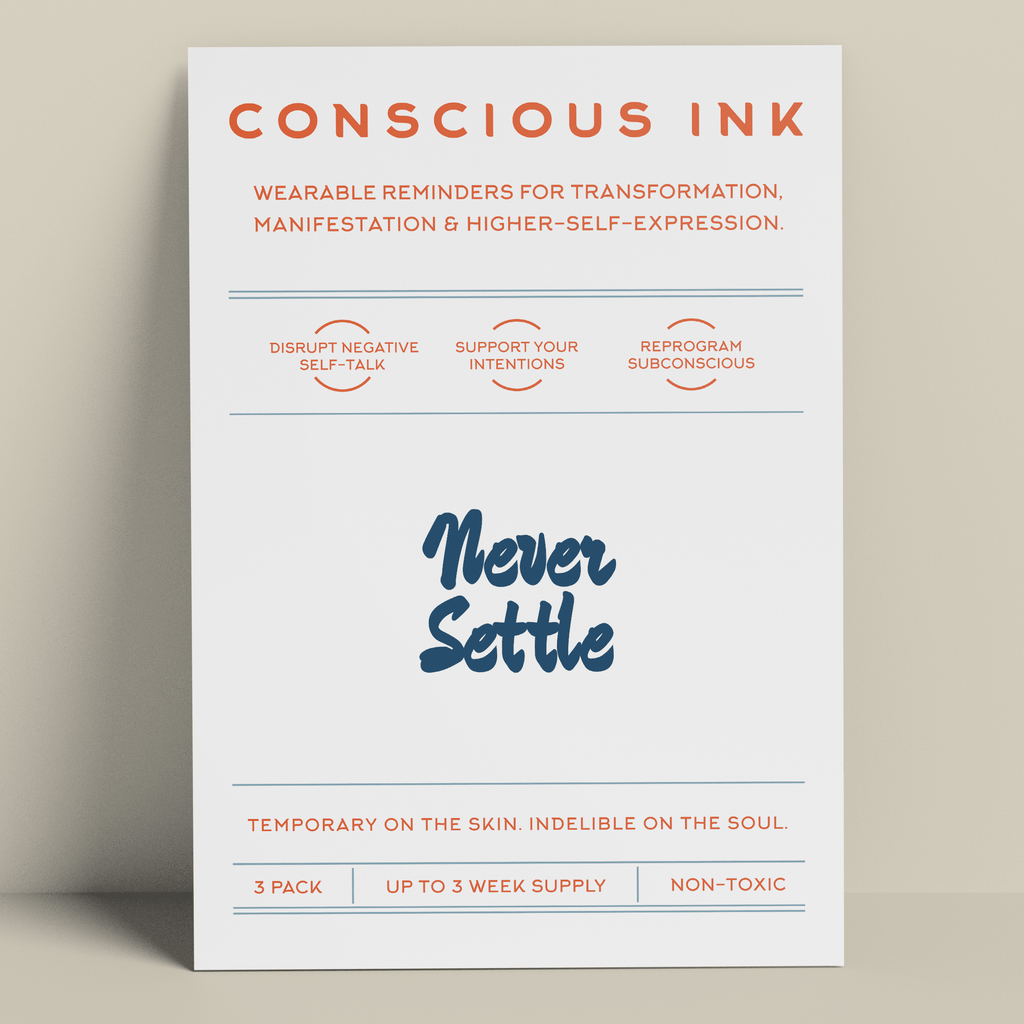 Never Settle Manifestation Tattoo Temporary Tattoos Conscious Ink 