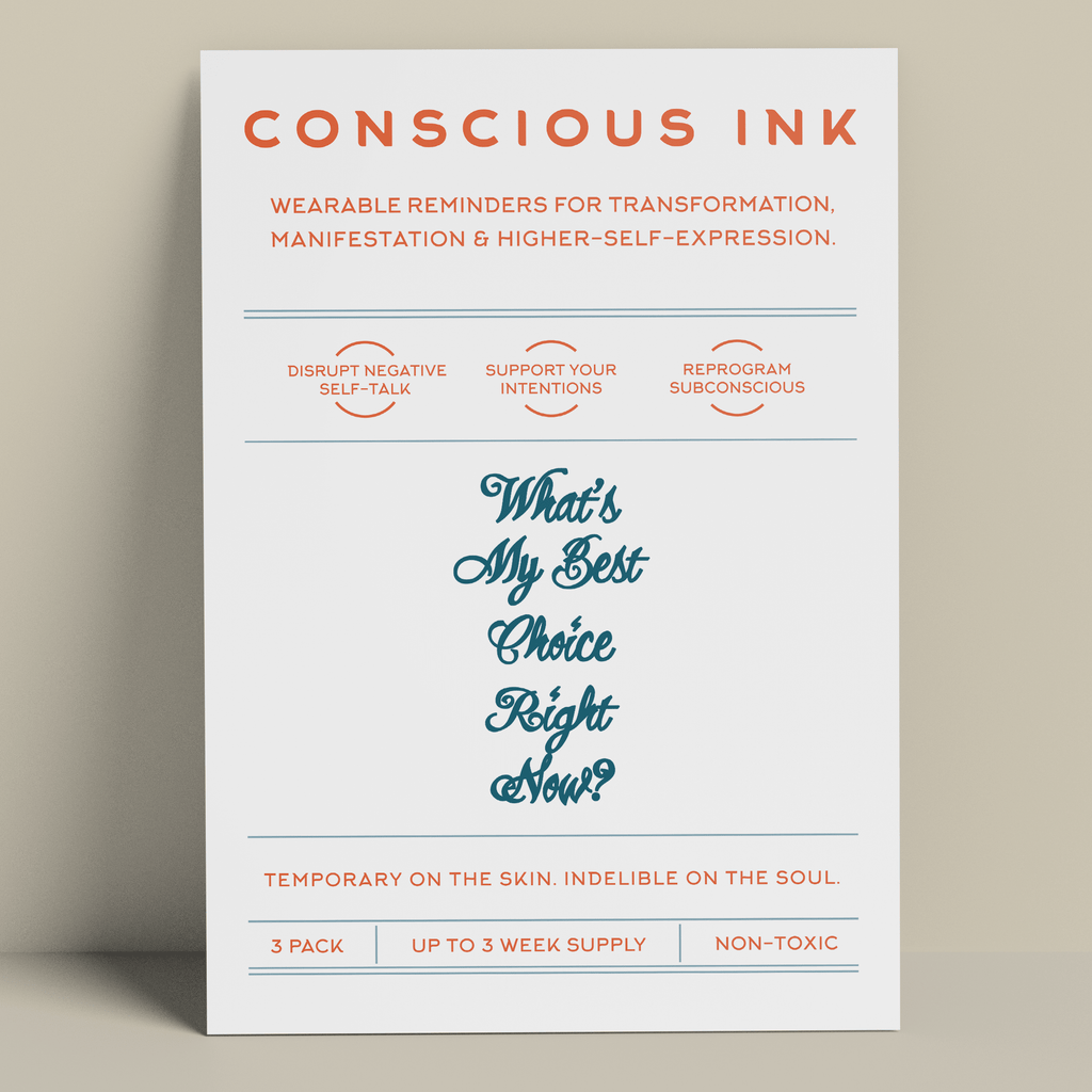 What's my best choice right now? Manifestation Tattoo Temporary Tattoos Conscious Ink 