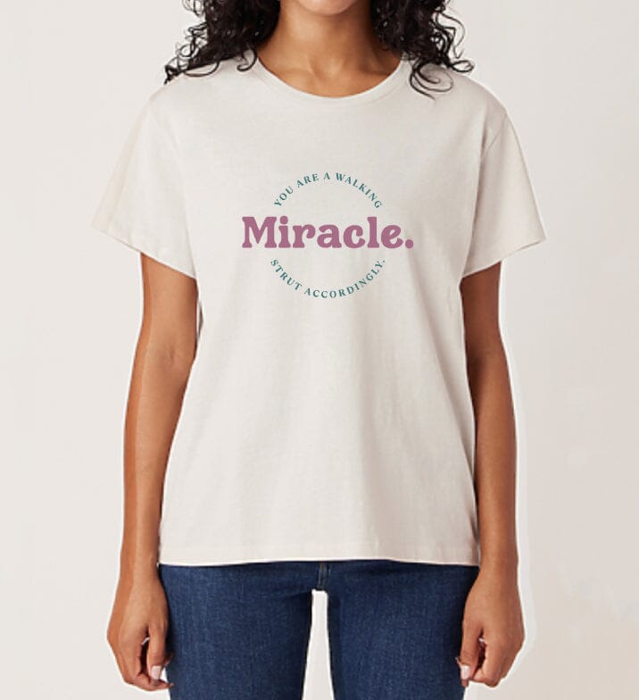 You Are A Walking Miracle Strut Accordingly Manifestation Tee (boyfriend cut) Apparel & Accessories Conscious Ink 