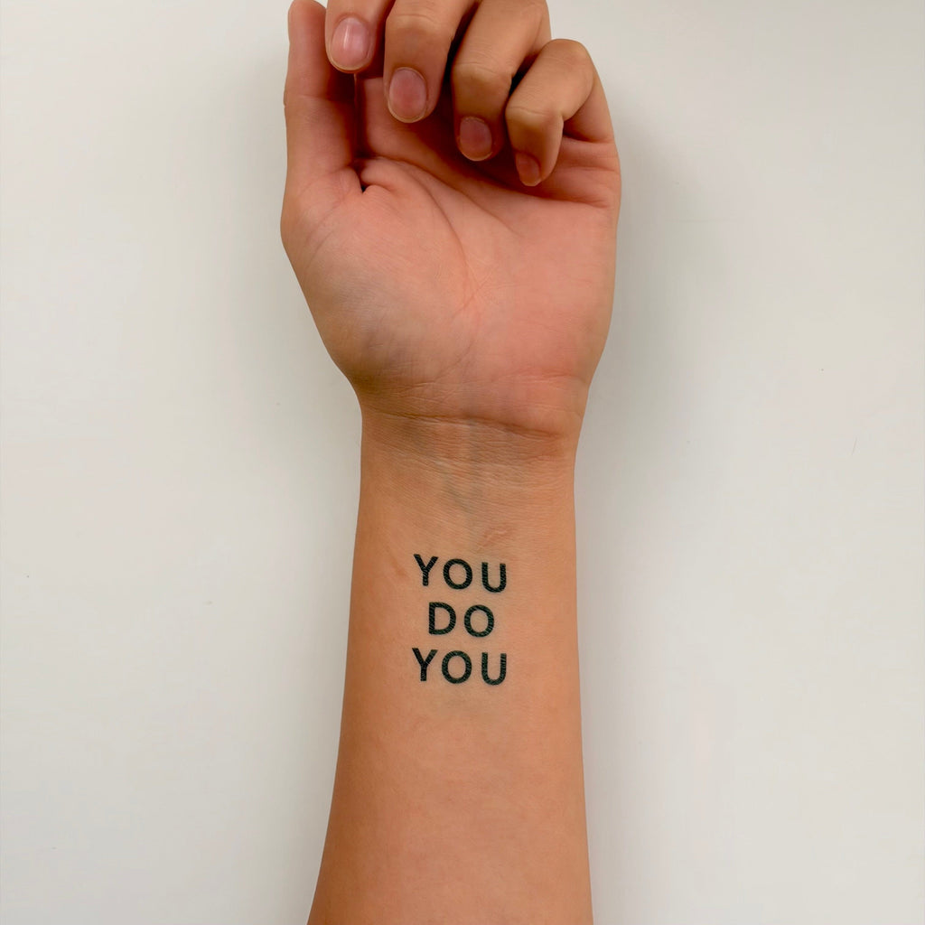 You Do You Manifestation Tattoo Temporary Tattoos Conscious Ink 