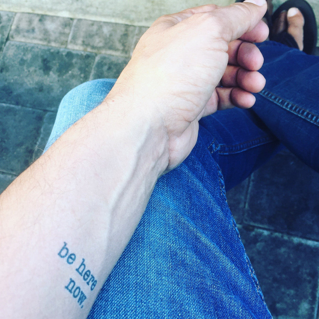 be here now Manifestation Tattoo Temporary Tattoos Conscious Ink
