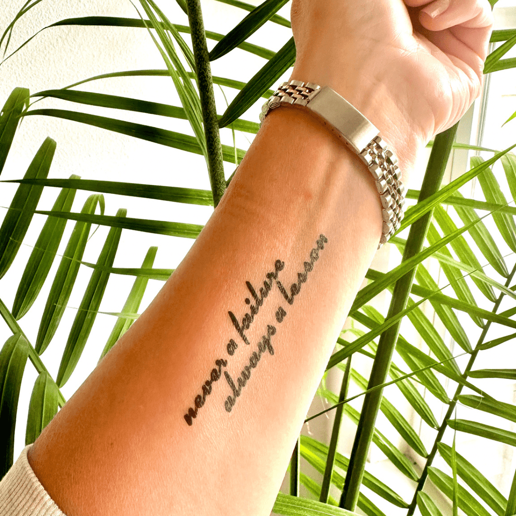 Never a failure, always a lesson Manifestation Tattoo Temporary Tattoos Conscious Ink