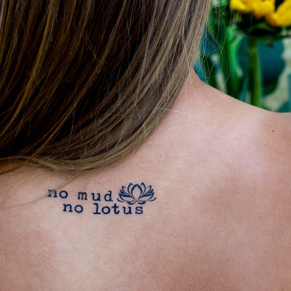 No Mud No Lotus Manifestation Tattoo* Temporary Tattoos Conscious Ink