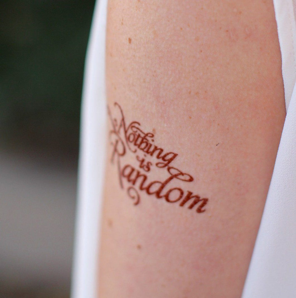 Nothing Is Random Manifestation Tattoo (henna color) Temporary Tattoos Conscious Ink