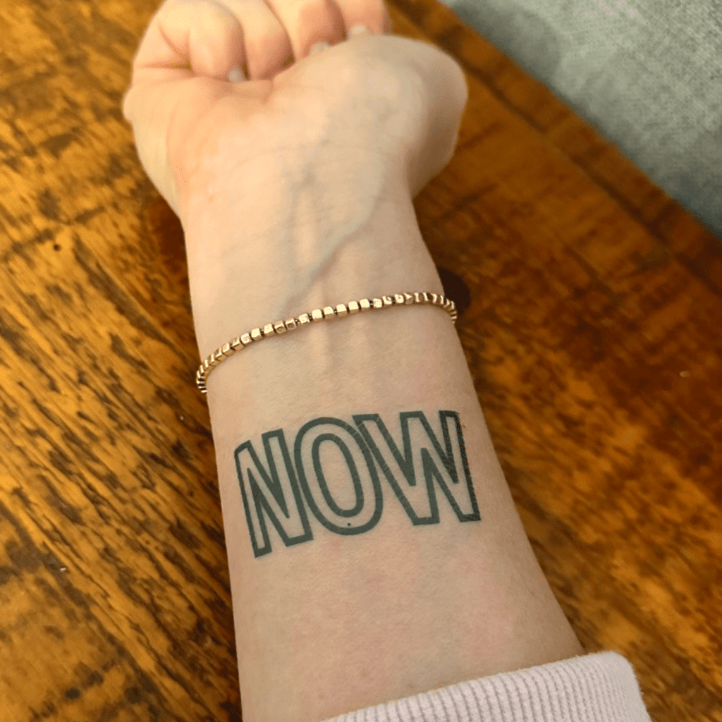 NOW Manifestation Tattoo Temporary Tattoos Conscious Ink
