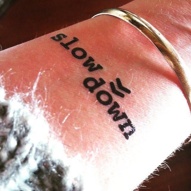 Slow Down Manifestation Tattoo Temporary Tattoos Conscious Ink